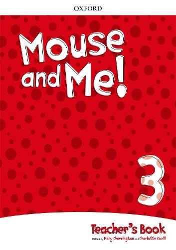 Mouse and Me!: Level 3: Teacher's Book Pack: Who do you want to be?