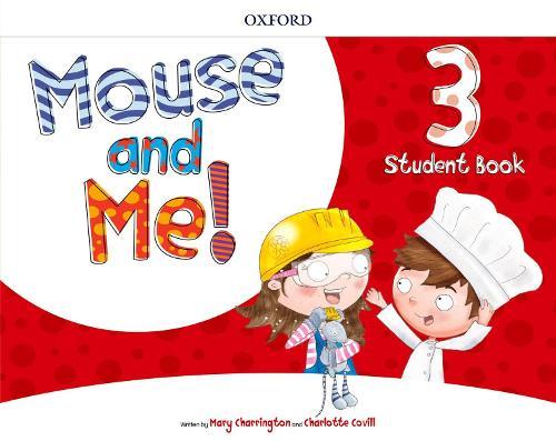 Mouse and Me!: Level 3: Student Book Pack