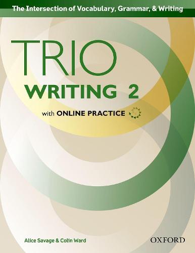 Trio Writing: Level 2: Student Book with Online Practice: Building Better Writers...From The Beginning