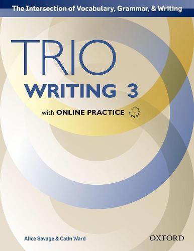 Trio Writing: Level 3: Student Book with Online Practice: Building Better Writers...From The Beginning