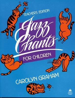 Jazz Chants for Children®: Teacher's Edition