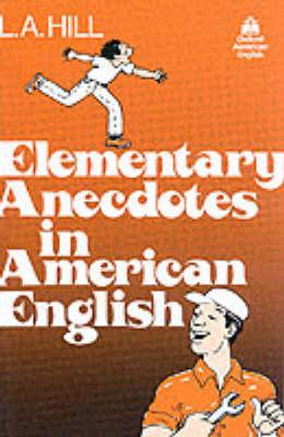 Elementary Anecdotes in American English: 1000 Headwords