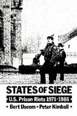 States of Siege: US Prison Riots, 1971-1986