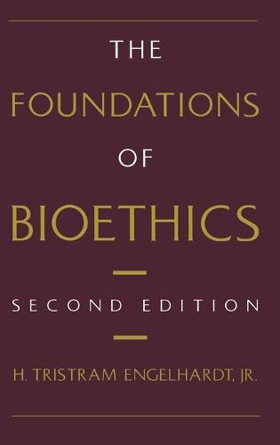 The Foundations of Bioethics
