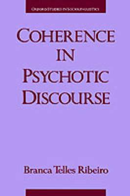 Coherence in Psychotic Discourse