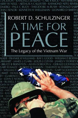 A Time for Peace: The Legacy of the Vietnam War