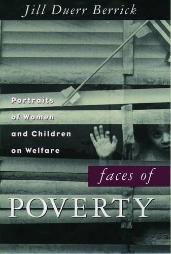 Faces of Poverty: Portraits of Women and Children on Welfare