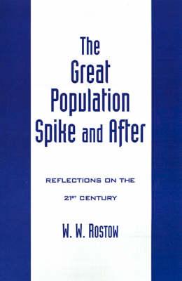 The Great Population Spike and After: Reflections on the 21st Century
