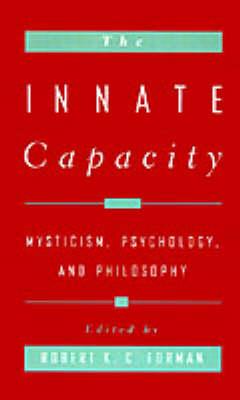 The Innate Capacity: Mysticism, Psychology, and Philosophy