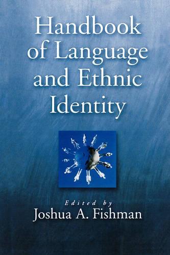 Handbook of Language and Ethnic Identity