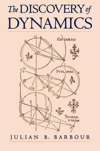 The Discovery of Dynamics: A study from a Machian point of view of the discovery and the structure of dynamical theories
