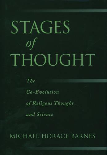 Stages of Thought: The Co-Evolution of Religious Thought and Science