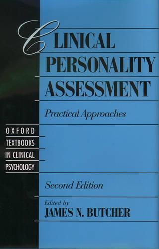 Clinical Personality Assessment: Practical Approaches