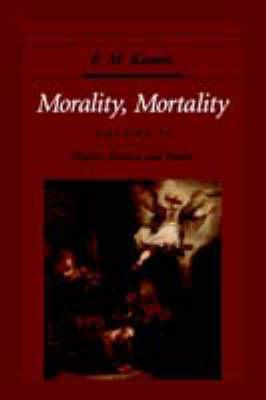 Morality, Mortality: Volume II: Rights, Duties, and Status