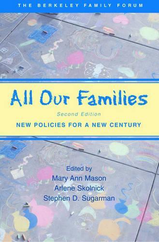 All Our Families: New Policies for a New Century