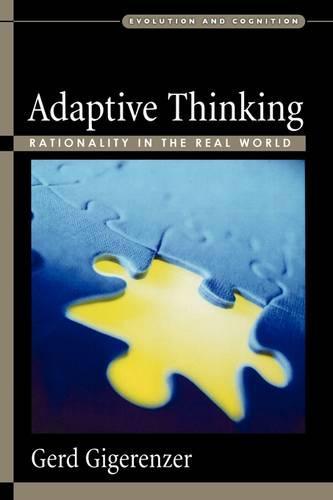 Adaptive Thinking: Rationality in the Real World