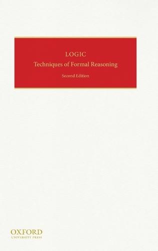 Logic: Techniques of Formal Reasoning