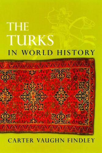 The Turks in World History
