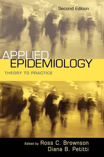 Applied Epidemiology: Theory to practice