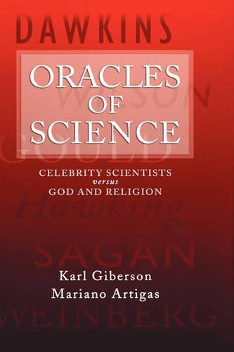 Oracles of Science: Celebrity Scientists versus God and Religion