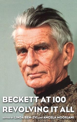 Beckett at 100: Revolving It All