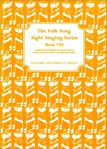 Folk Song Sight Singing Book 8: Folk Song Sight Singing