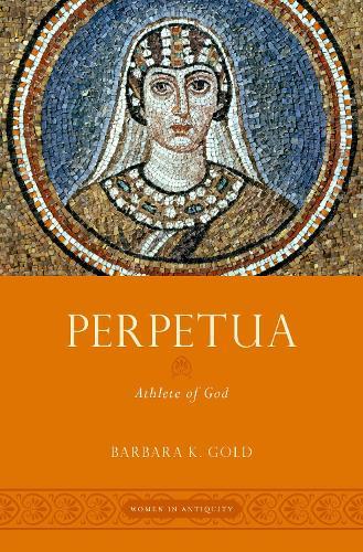 Perpetua: Athlete of God