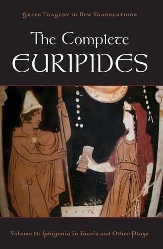 The Complete Euripides Volume II Electra and Other Plays