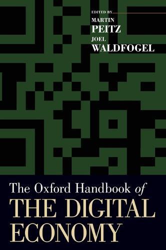 The Oxford Handbook of the Digital Economy