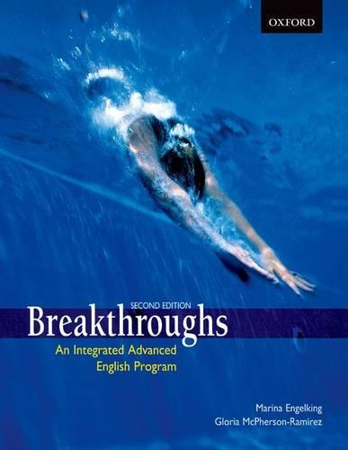 Breakthroughs: An Integrated Advanced English Program Student Book