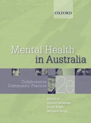 Mental Health in Australia: Collaborative Community Practice
