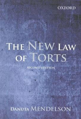 The New Law of Torts