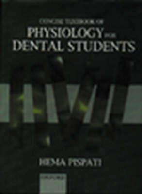 Concise Textbook of Physiology for Dental Students
