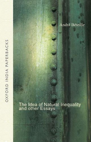 The Idea of Natural Inequality and Other Essays