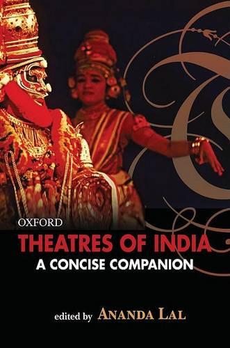 Theatres of India: A Concise Companion