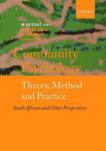 Theory, Method and Practice in Community Psychology: South African and other Perspectives