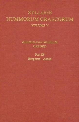 V. Ashmolean Museum, Oxford: Part IX. Bosporus - Aeolis