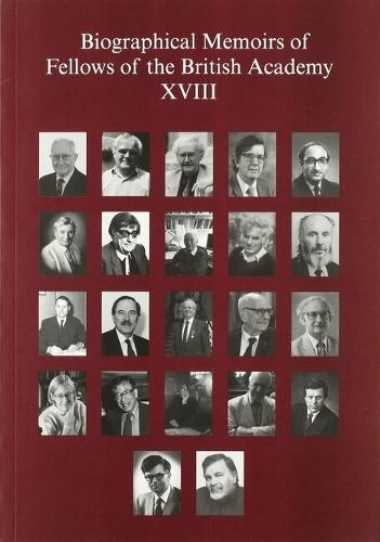 Biographical Memoirs of Fellows of the British Academy, XVIII