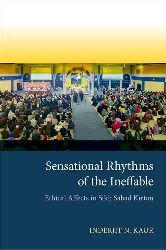 Sensational Rhythms of the Ineffable: Ethical Affects in Sikh Sabad Kīrtan