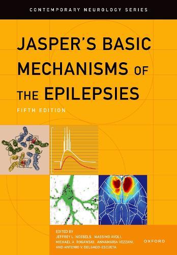 Jaspers Basic Mechanisms of the Epilepsies 5th Edition