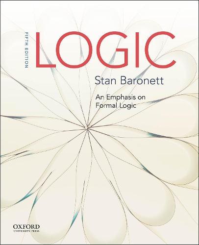 Logic: An Emphasis on Formal Logic