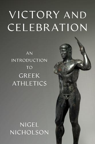 Victory and Celebration: An Introduction to Greek Athletics