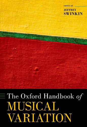The Oxford Handbook of Musical Variation