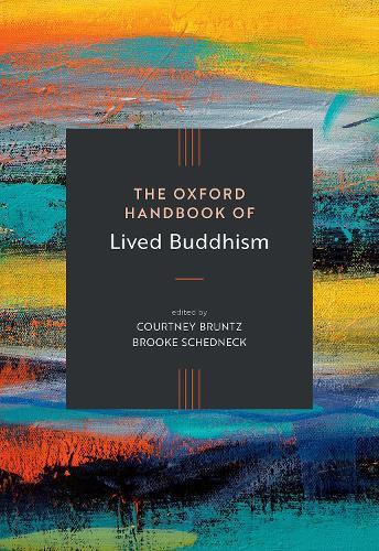 The Oxford Handbook of Lived Buddhism