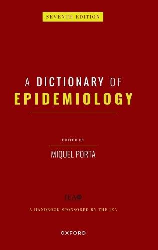 A Dictionary of Epidemiology