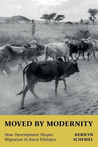 Moved by Modernity: How Development Shapes Migration in Rural Ethiopia