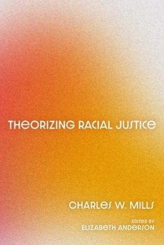 Theorizing Racial Justice