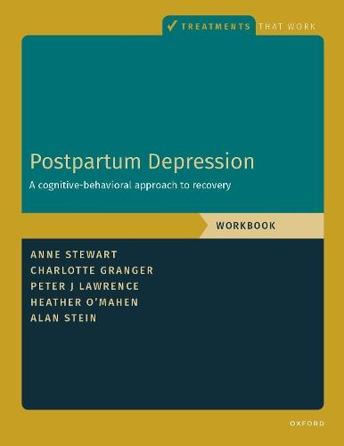 Postpartum Depression Workbook: A Cognitive-Behavioral Approach to Recovery