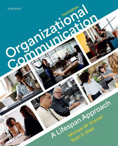 Organizational Communication: A Lifespan Approach