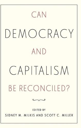 Can Democracy and Capitalism Be Reconciled?